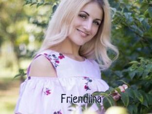 Friendlina