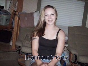 FromYourDreamz