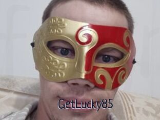 GetLucky85