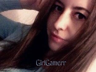 GirlGamerr