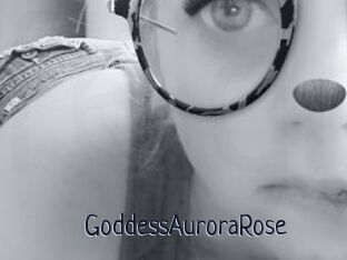 GoddessAuroraRose