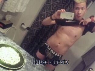 Housearrestx