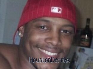 HoustonDerrixx