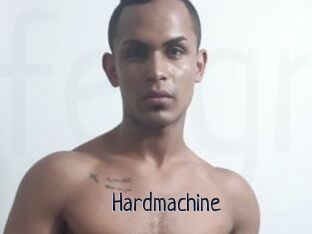 Hardmachine