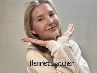 Henriettaatcher