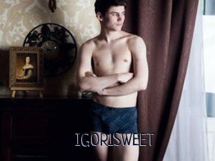 IGOR1SWEET