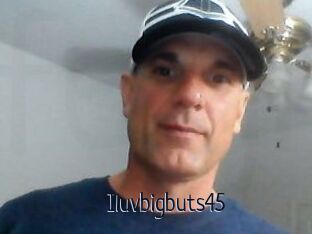 Iluvbigbuts45
