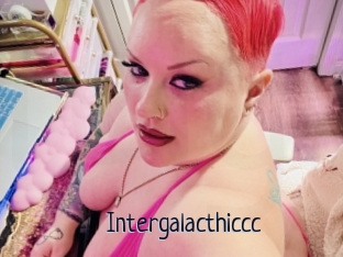 Intergalacthiccc
