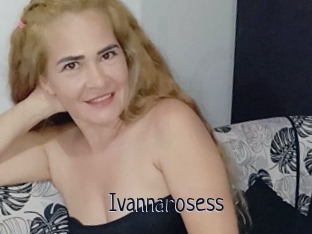 Ivannarosess