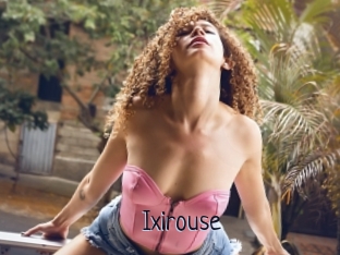 Ixirouse