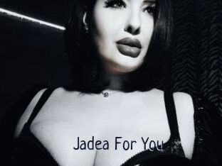 Jadea_For_You