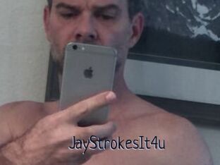 JayStrokesIt4u