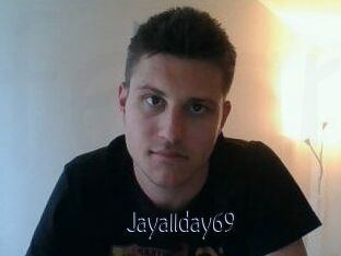 Jayallday69