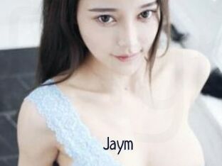 Jaym