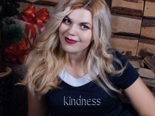Kindness