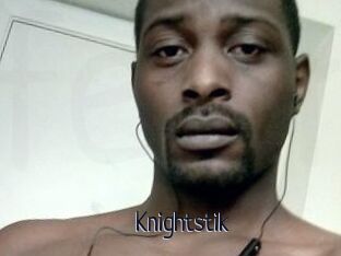 Knightstik