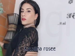 Kataliina_rosee