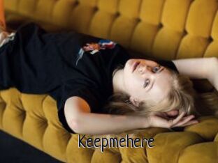 Keepmehere