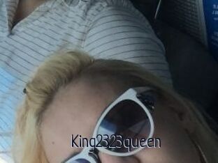 King2323queen