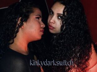 Kinkydarkswitch