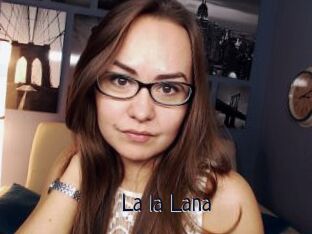 La_la_Lana