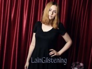 LainGlistening