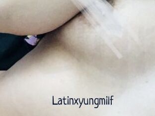 Latinxyungmilf