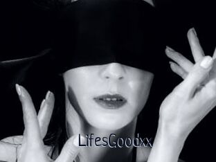 LifesGoodxx