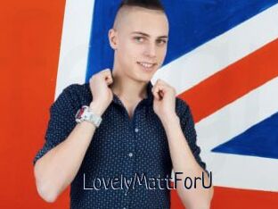 LovelyMattForU