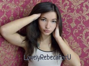 LovelyRebecaForU