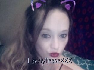 LovelyTeaseXXX