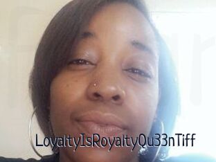 LoyaltyIsRoyaltyQu33nTiff