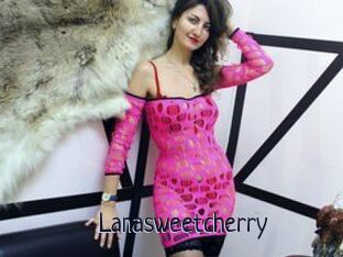 Lanasweetcherry