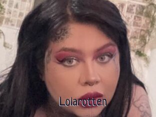 Lolarotten