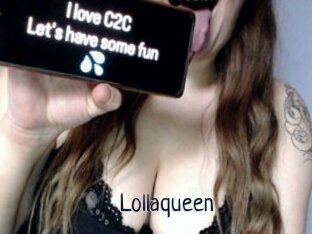 Lollaqueen