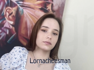 Lornacheesman