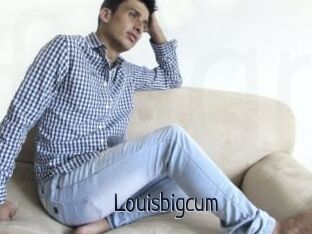 Louisbigcum