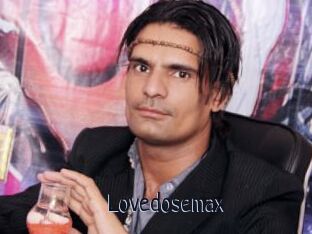 Lovedosemax