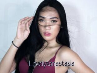 Lovelyxanastasia