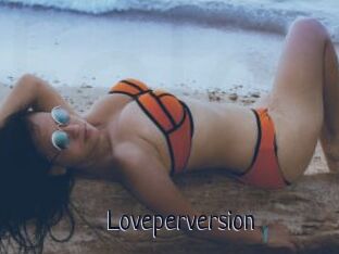 Loveperversion