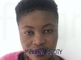 MELLOW_BOOTY