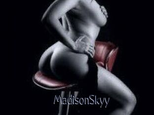 MadisonSkyy