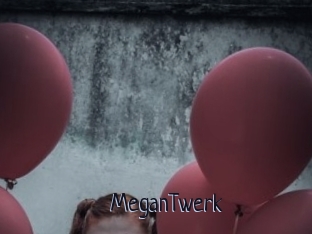 MeganTwerk