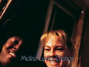 Melina_Loves_Chance