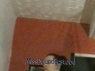 MissDrunderstood