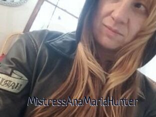 MistressAnaMariaHunter