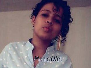 MonicaWet