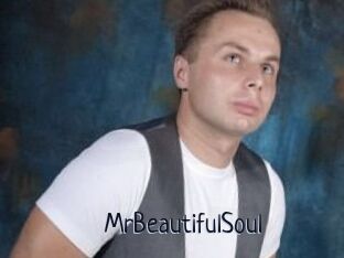 MrBeautifulSoul