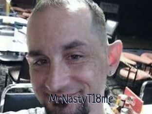 MrNastyT18me