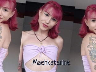 Maehkaterine